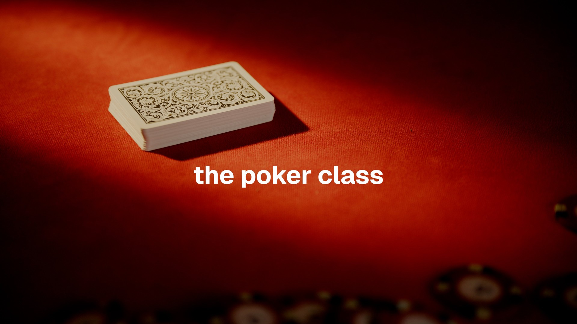 The Poker Class - Level 101