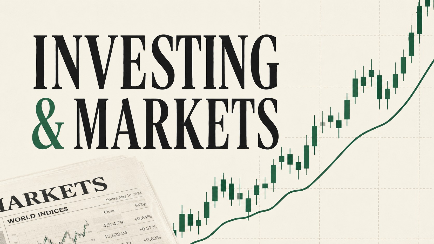 Intro to Investing & Markets