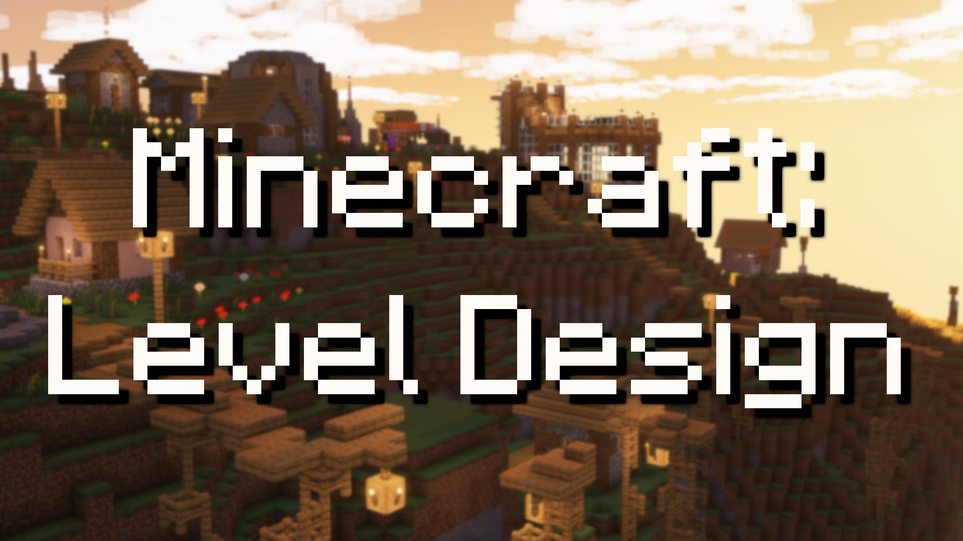 Level Design: Minecraft Java