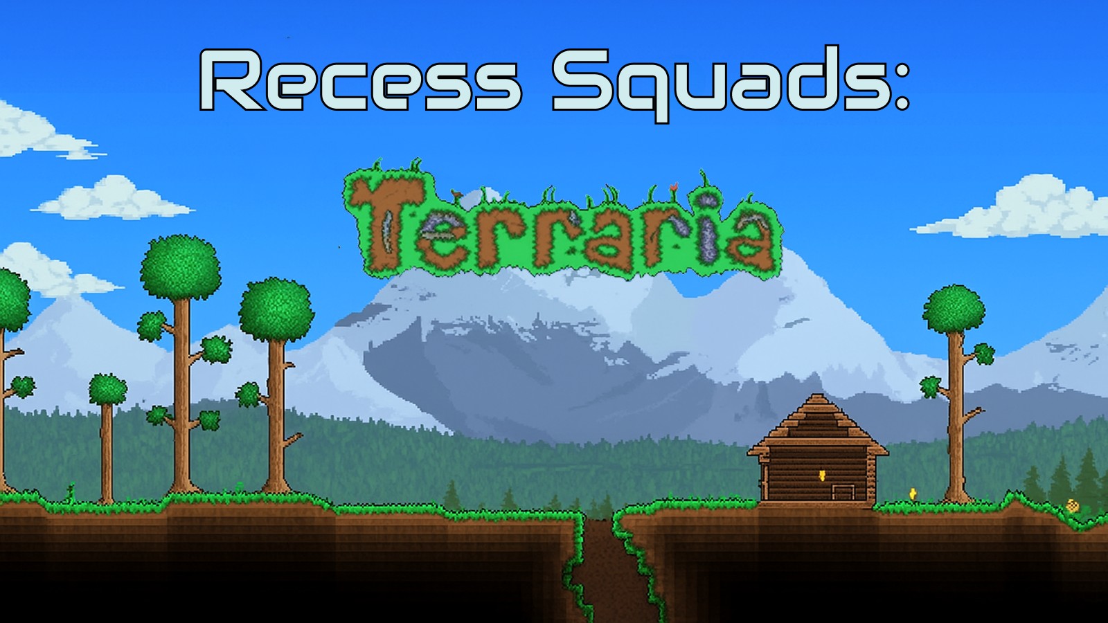 Recess Squads: Terraria